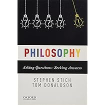 Philosophy: Asking Questions - Seeking Answers: Stich
